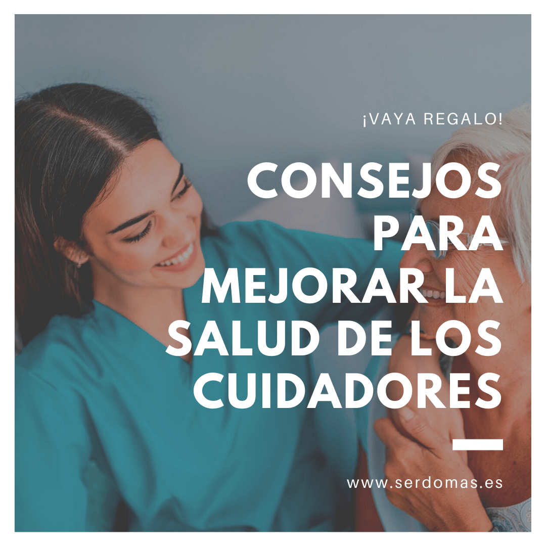 Consejos para mejorar la salud de los cuidadores