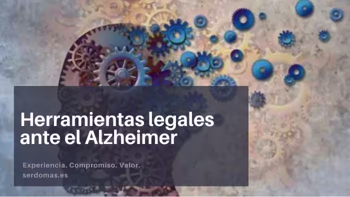 Toma de Decisiones legales ante el Alzheimer